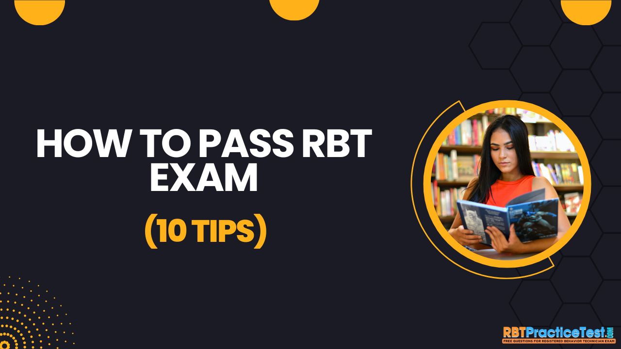 How To Pass RBT Exam