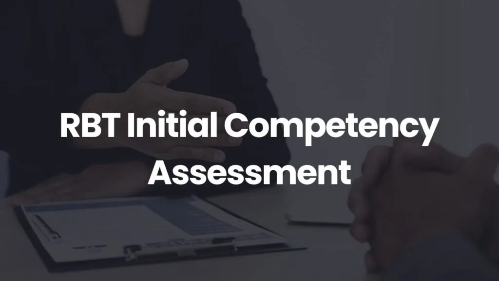 RBT Initial Competency Assessment